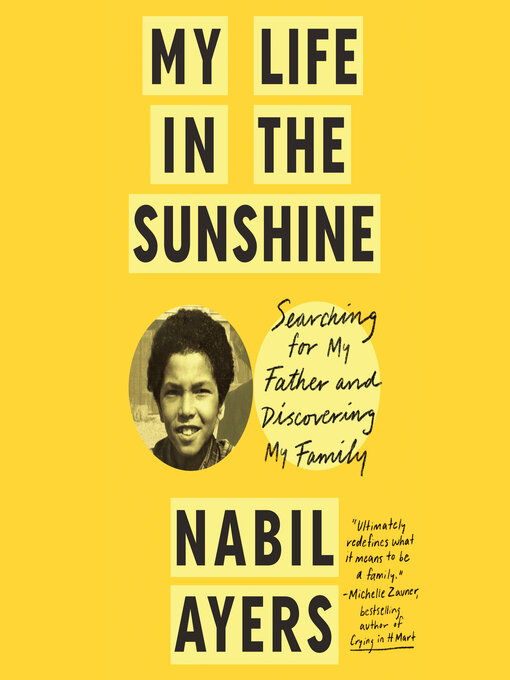 Title details for My Life in the Sunshine by Nabil Ayers - Available